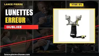 Miniature : Lance-pierre et lunettes : l'erreur de protection que beaucoup oublient