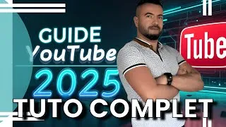 Miniature : 2025 Comment se lancer sur Youtube ? Le Guide Ultime de A à Z