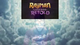 Miniature : My reaction to Rayman Legends Retold