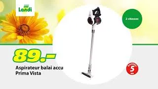 Miniature : LANDI Publicitée télévisée sem. 28 | Pôele Prima Vista avec couvercle 208 cm / Aspirateur balai accu