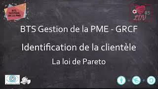 Miniature : BTS Gestion de la PME - GRCF- A1- La loi de PARETO (Identification de la clientèle)