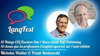 Miniature : Nicholas Walker & Frank Bonkowski - 10 Things ESL Teachers Don’t Know about Self-Publishing