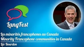 Miniature : Presentation - Léo Bourdon - Les minorités francophones au Canada