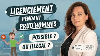 Miniature : Licenciement pendant litige aux prudhommes : est-ce possible ? | Virginie Langlet Avocat