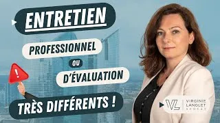 Miniature : Entretien professionnel et entretien évaluation sont très différents ! | Virginie Langlet Avocat
