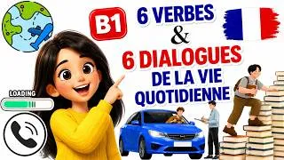 Miniature : 85 | Dialogues en Français pour Maîtriser le Présent, le Passé Composé et le Futur | Niveau B1
