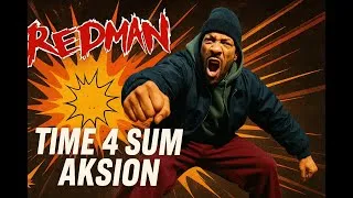 Miniature : Redman - Time 4 Sum Aksion