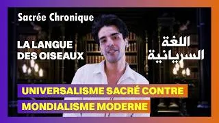Miniature : SACRÉE CHRONIQUE - Universalisme sacré contre mondialisme moderne