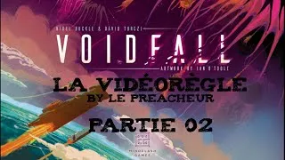 Miniature : VoidFall - VF FR - Partie 02 : Les règles par la mise en situation