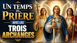 Miniature : ✨ Un temps de prière avec les trois Archanges