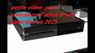 Miniature : convaincre d'acheter une xbox one