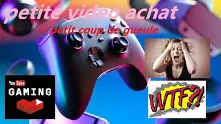 Miniature : petite video achat + coup de gueule contre les media qui mette les jeux video comme dangereux