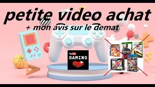 Miniature : petite video achat + mon avis sur le demat
