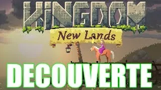 Miniature : Découverte de Kingdom: New lands (jeu gratuit pour 24H sur Steam)