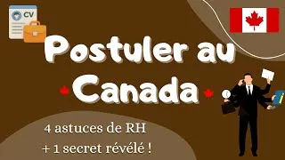 Miniature : Postuler au Canada en 2025 🇨🇦⎜4 astuces de RH (+ 1 secret révélé !)
