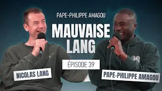 Miniature : Pape-Philippe Amagou : Gagner dans la vie et sur le terrain - Mauvaise Lang #39