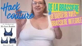 Miniature : Hack couture: de la brassière au débardeur avec brassière intégrée