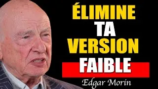 Miniature : ÉLIMINEZ VOS FAIBLESSES ET LIBÉREZ VOTRE VÉRITABLE POTENTIEL | Edgar Morin