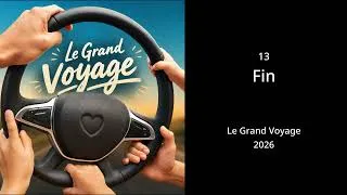 Miniature : 13 - Fin (Le Grand Voyage)