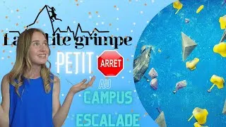 Miniature : PETIT ARRÊT AU CAMPUS ESCALADE | VLOG #2