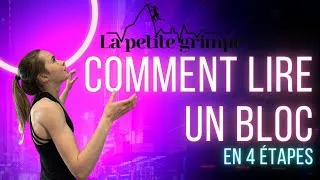 Miniature : COMMENT LIRE UN BLOC EN ESCALADE | 4 ÉTAPES FACILES