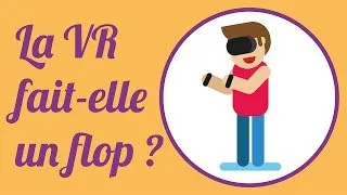 Miniature : POURQUOI LA VR NE MARCHE PAS ?