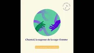 Miniature : Chantal, sage-femme depuis plus de 50 ans [AirZen]