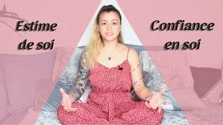 Miniature : Confiance en soi / Estime de soi, faire la différence!