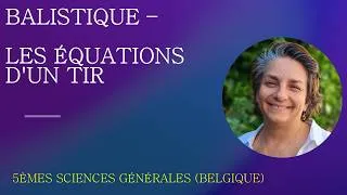 Miniature : Physique Secondaire - Balistique - Les équations d'un tir