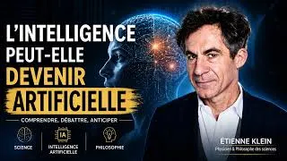 Miniature : Etienne Klein : L’intelligence peut elle devenir artificielle