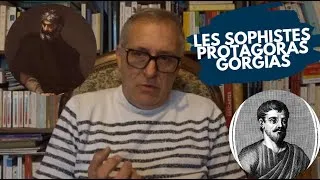 Miniature : Les sophistes : Protagoras et Gorgias