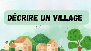 Miniature : Production écrite : Décrire un village. موضوع جاهز