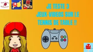 Miniature : JE TESTE 3 JEUX-VIDEOS SUR LE TENNIS DE TABLE !!