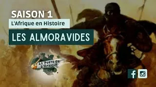 Miniature : Histoire des Almoravides | EP.2 | L'AFRIQUE EN HISTOIRE | SAISONS 1| #LaPorteDeLAfrique