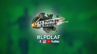 Miniature : Présentation de la chaîne #LaPorteDeLAfrique