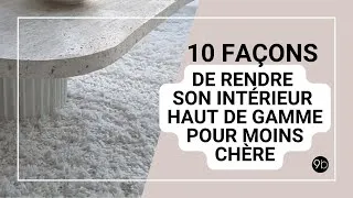 Miniature : Avoir une décoration intérieure  haut de gamme sans casser son PEL !