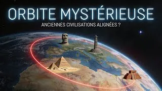 Miniature : ORBITE TERRESTRE MYSTÉRIEUSE : Les Pyramides, Machu Picchu et l'Île de Pâques ALIGNÉES