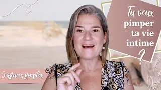 Miniature : 5 astuces simples pour pimper tes plaisirs intimes