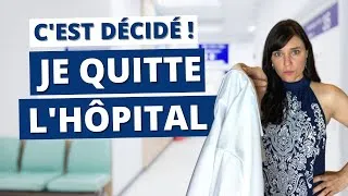 Miniature : Pourquoi je quitte l'hôpital?  Nouveau départ!
