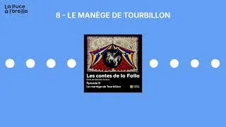 Miniature : Les Contes de la Falla - Ep8 : Le manège de Tourbillon