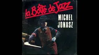Miniature : Michel Jonasz -  La boîte de Jazz (Vinyle-Maxi 45 T)
