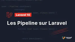 Miniature : Laravel : Travailler avec les pipelines