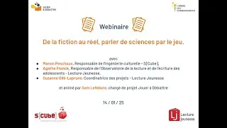 Miniature : Rediffusion - Webinaire "De la fiction au réel, parler de sciences par le jeu." du 14/01/2025