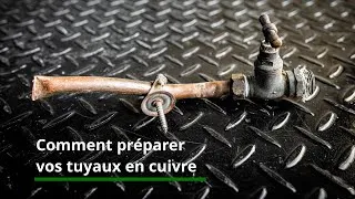 Miniature : Tuto Métaux - Tuyaux en cuivre