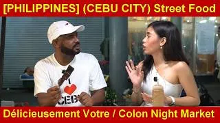 Miniature : [PHILIPPINES] (CEBU CITY)🍗Street Food🍢 Colon Night Market *Marché de Nuit* 🍜Délicieusement Votre🍜 🇵🇭