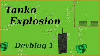 Miniature : Devblog#1, Tanko2d !