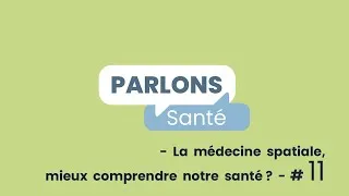 Miniature : Ma santé au quotidien - santé spatiale