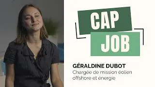 Miniature : Cap Job - Géraldine Dubot, chargée de mission éolien offshore et énergie