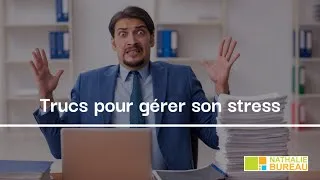 Miniature : 8 trucs pour gérer son stress et gagner en efficacité