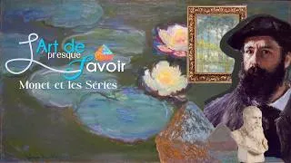 Miniature : Les séries de Monet ou comment sortir de l'impressionnisme ?